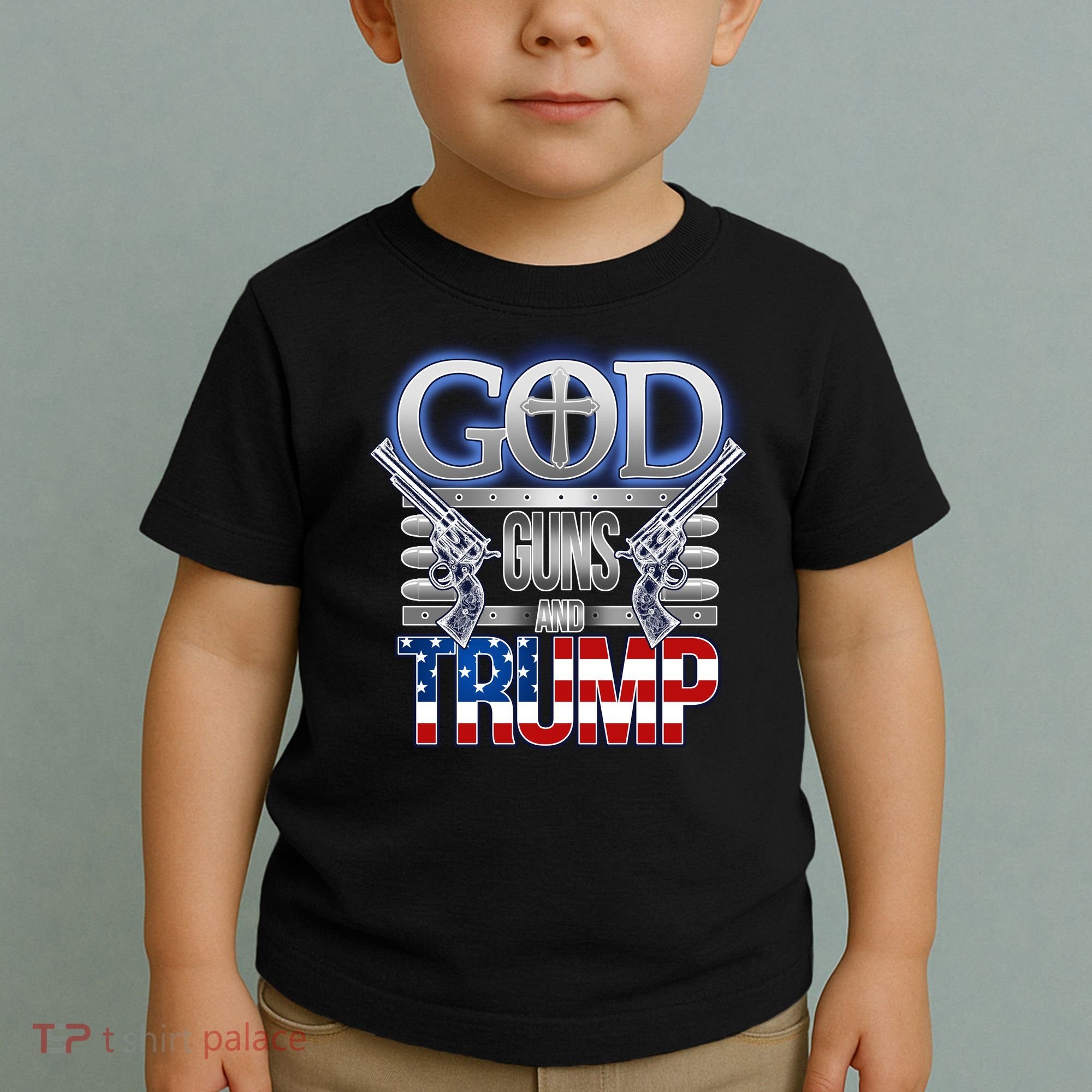 God Guns And Donald Trump Toddler T-Shirt