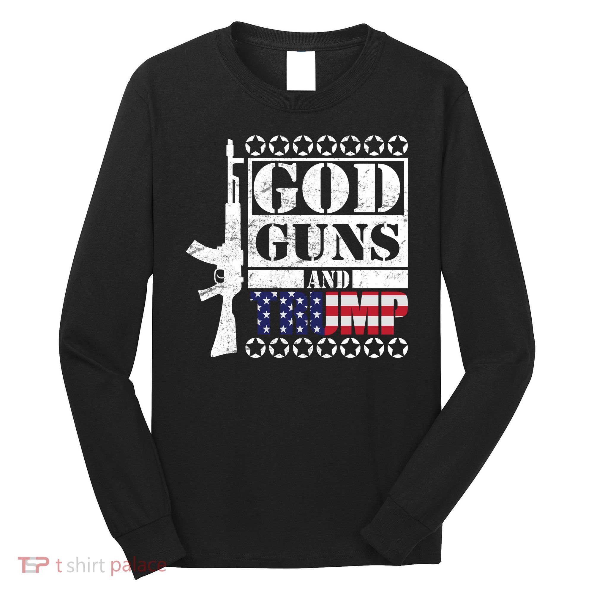 God Guns Trump Long Sleeve Shirt