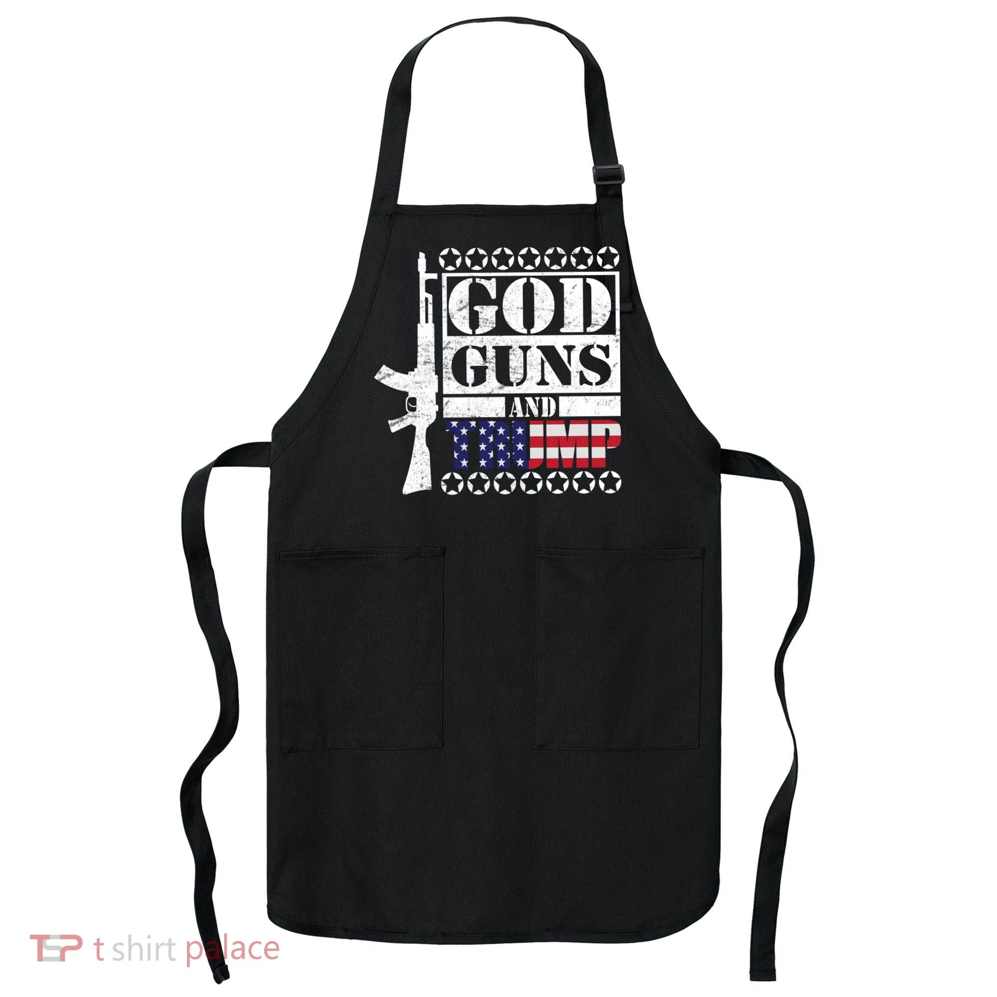 God Guns Trump Apron