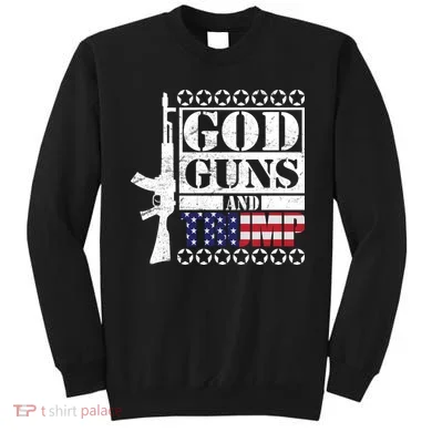 God Guns Trump Sweatshirt