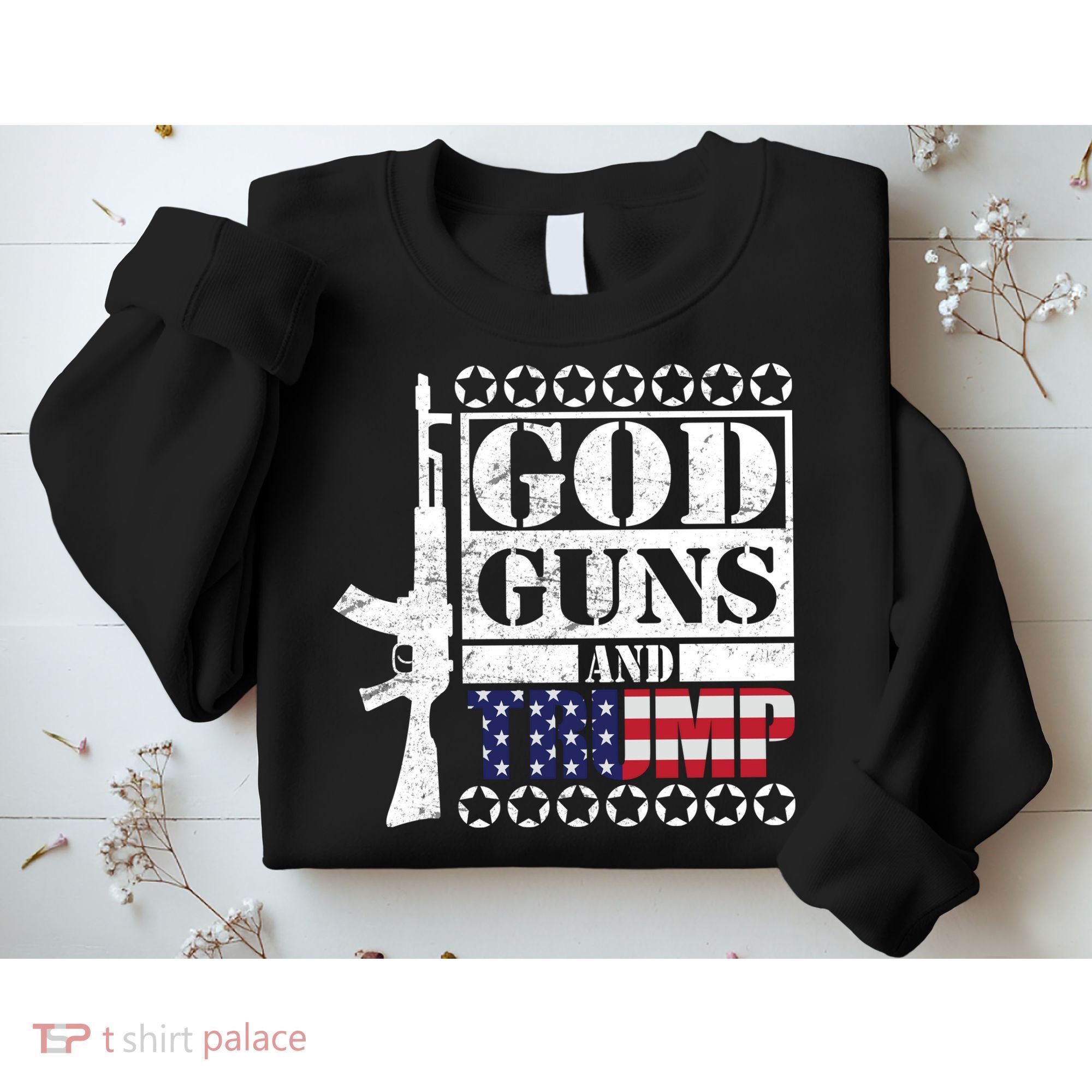 God Guns Trump Sweatshirt