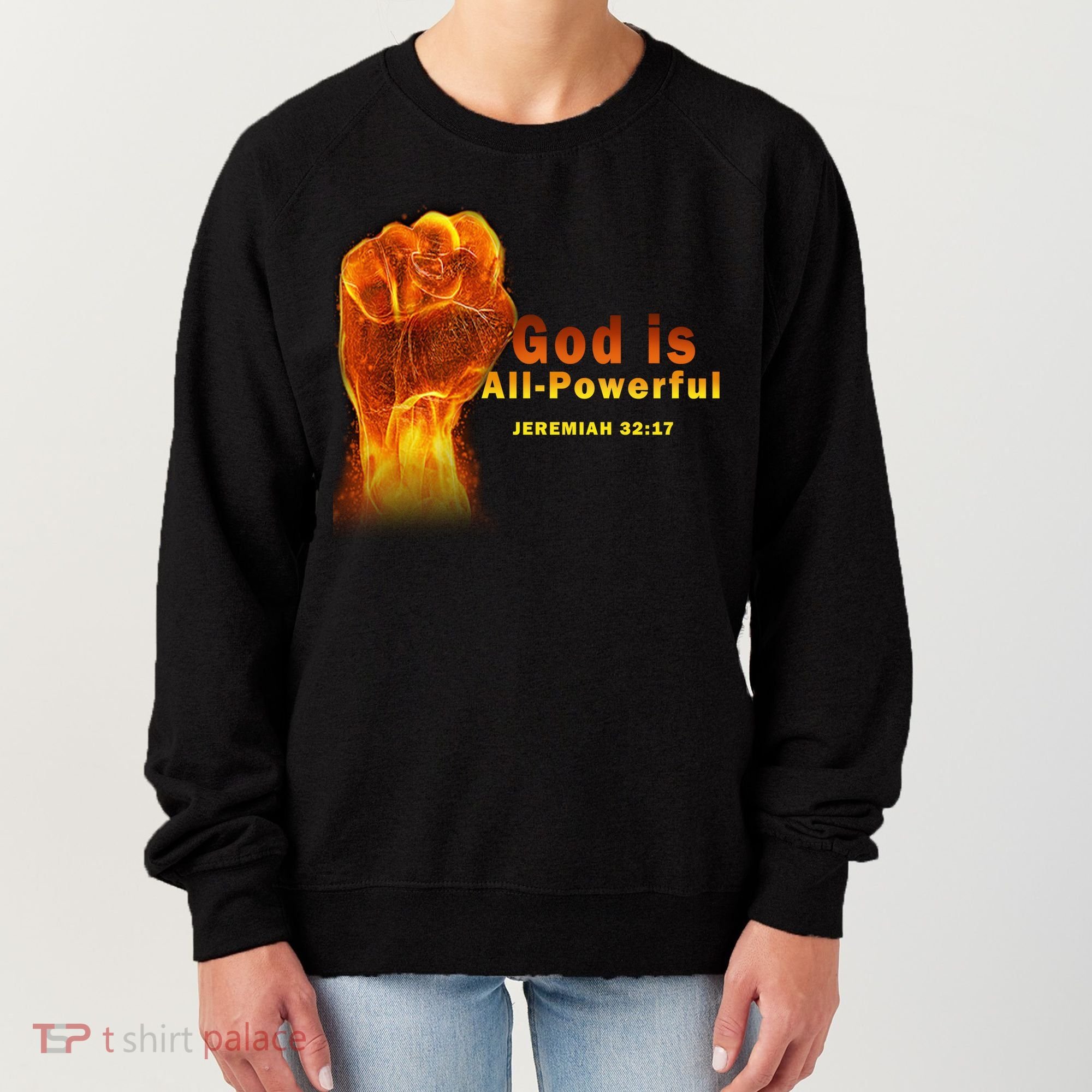 God is All-Powerful Women's Sweatshirt