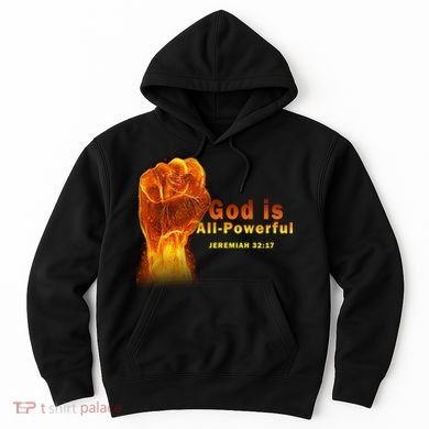 God is All-Powerful Hoodie