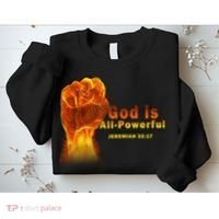 God is All-Powerful Sweatshirt thumb 2