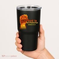 God is All-Powerful Tumbler thumb 2