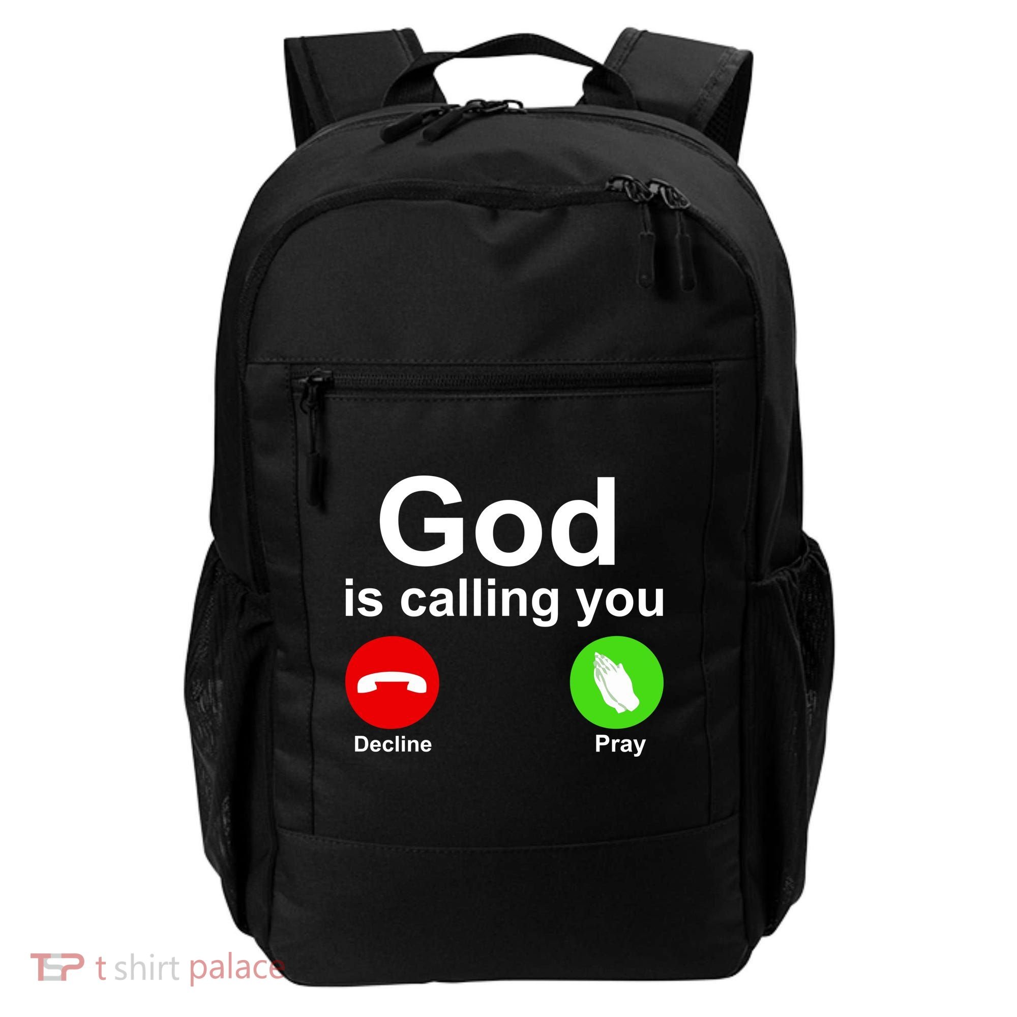 God Is Calling Decline or Pray Backpack
