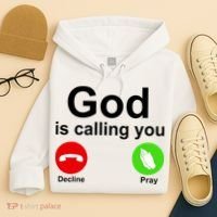 God Is Calling Decline or Pray Hoodie thumb 4