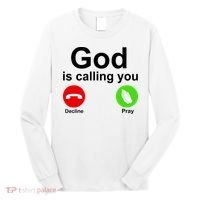 God Is Calling Decline or Pray Long Sleeve Shirt thumb 0