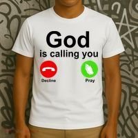 God Is Calling Decline or Pray T-Shirt thumb 3