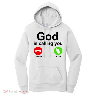 God Is Calling Decline or Pray Women's Hoodie