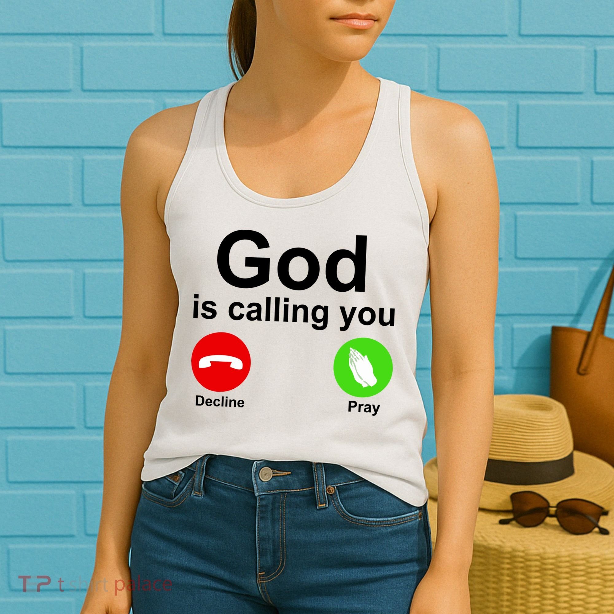 God Is Calling Decline or Pray Women's Tank Top
