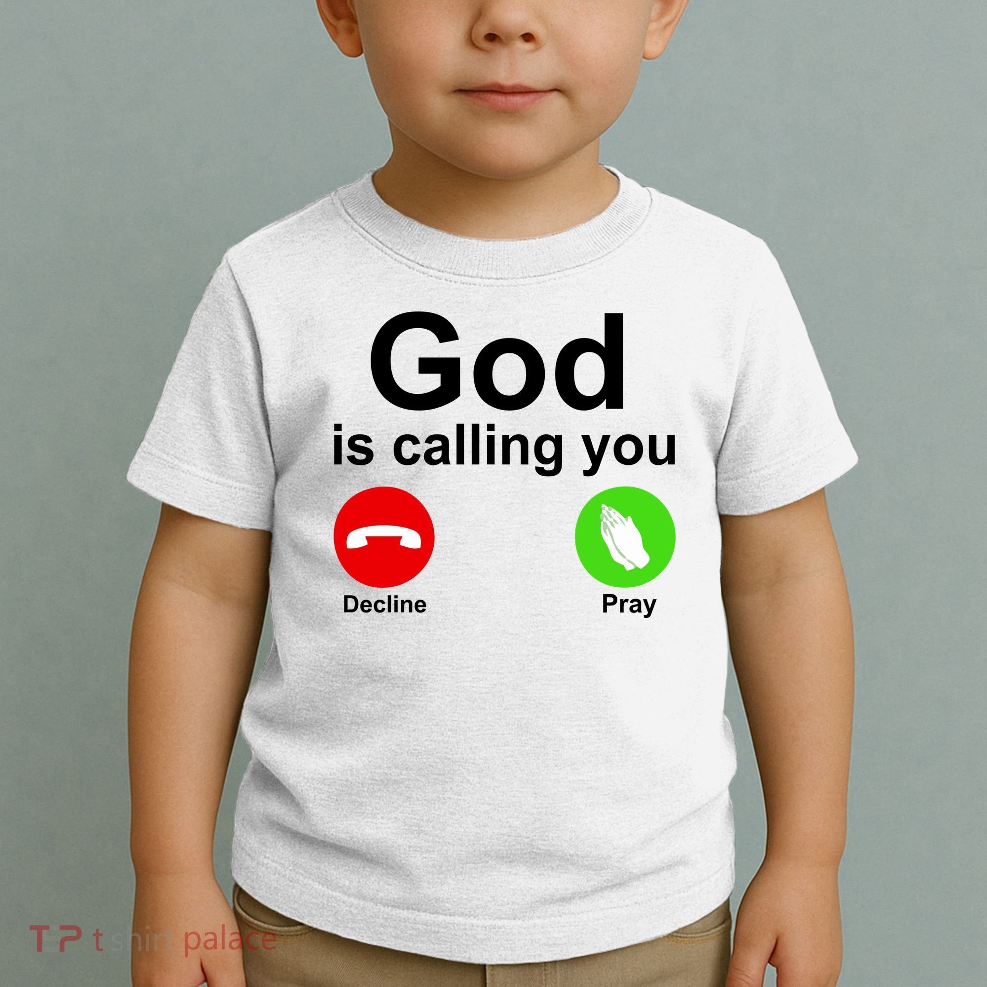 God Is Calling Decline or Pray Toddler T-Shirt