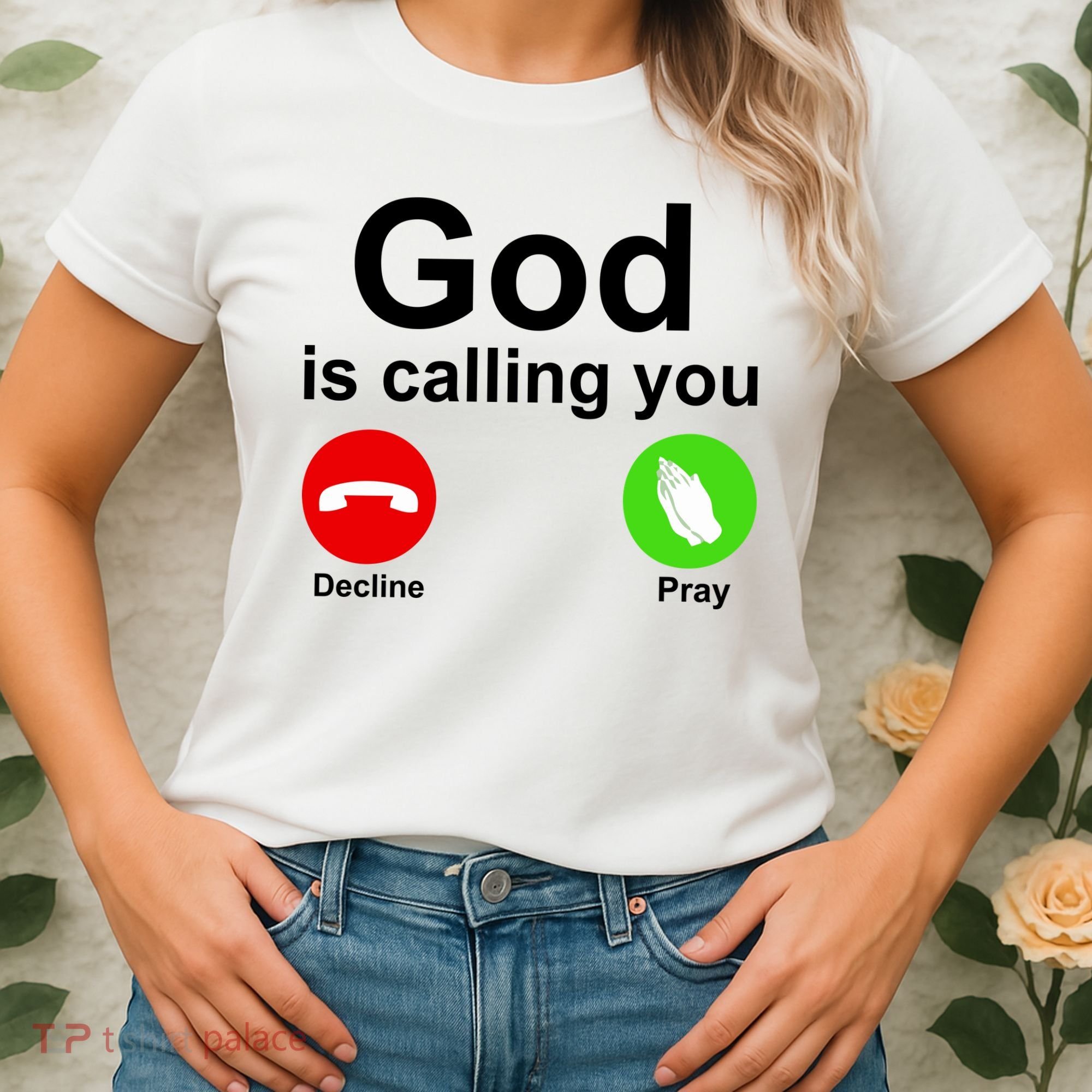 God Is Calling Decline or Pray Women's T-Shirt