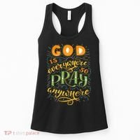 God is Everywhere So Pray Anywhere Women's Tank Top thumb 0