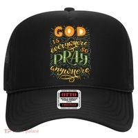 God is Everywhere So Pray Anywhere Hat thumb 0