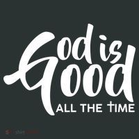 God is Good All the Time Sweatshirt thumb 2