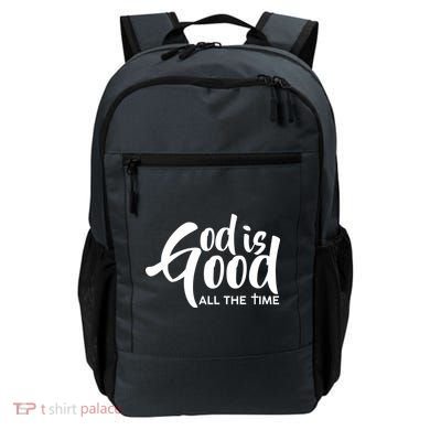 God is Good All the Time Backpack