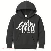 God is Good All the Time Kids Hoodie thumb 0