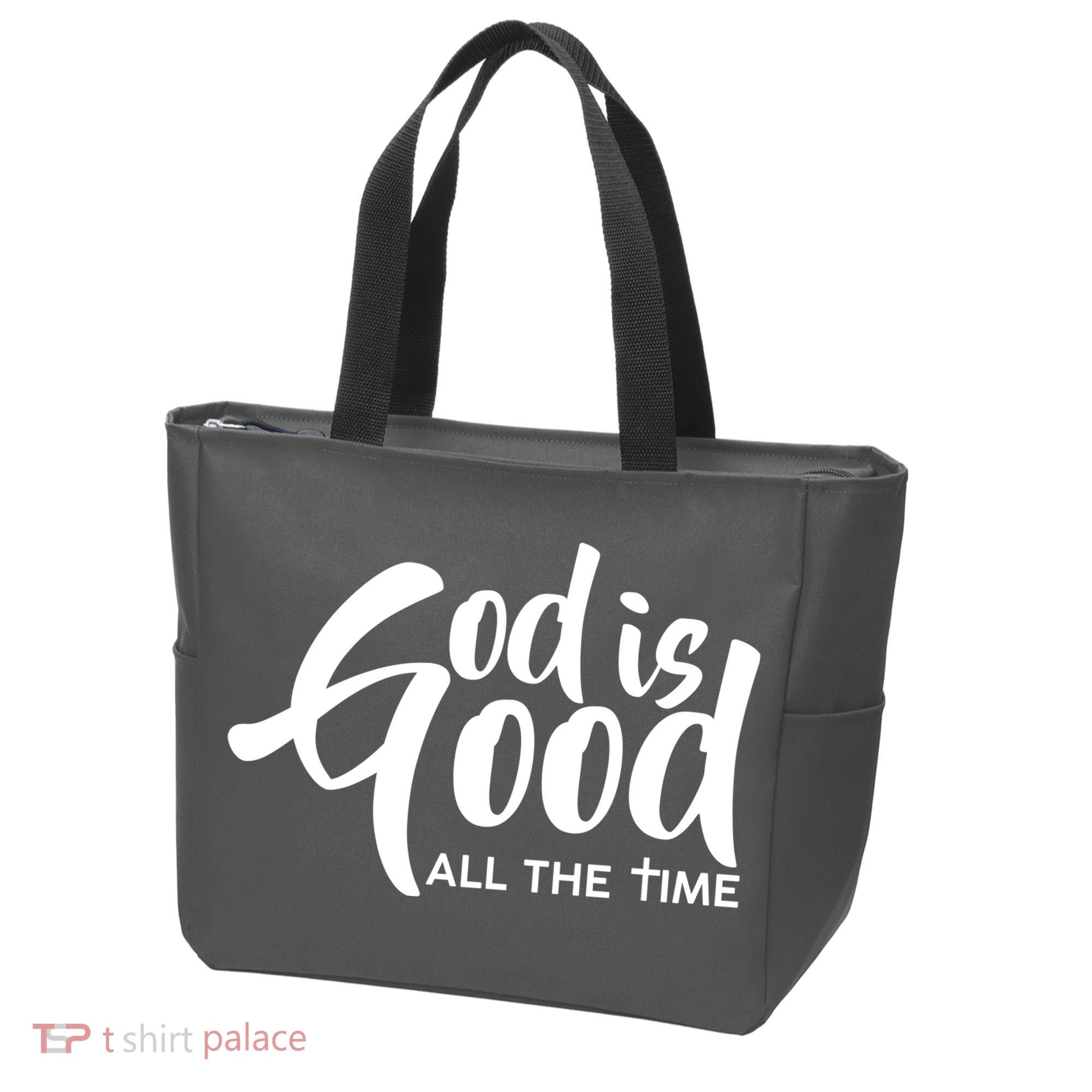 God is Good All the Time Tote Bag
