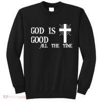 God Is Good All The Time With Cross Sweatshirt thumb 0