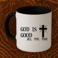 God Is Good All The Time With Cross Coffee Mug thumb 2