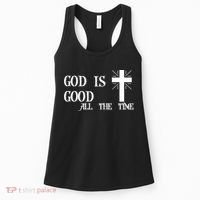God Is Good All The Time With Cross Women's Tank Top thumb 0