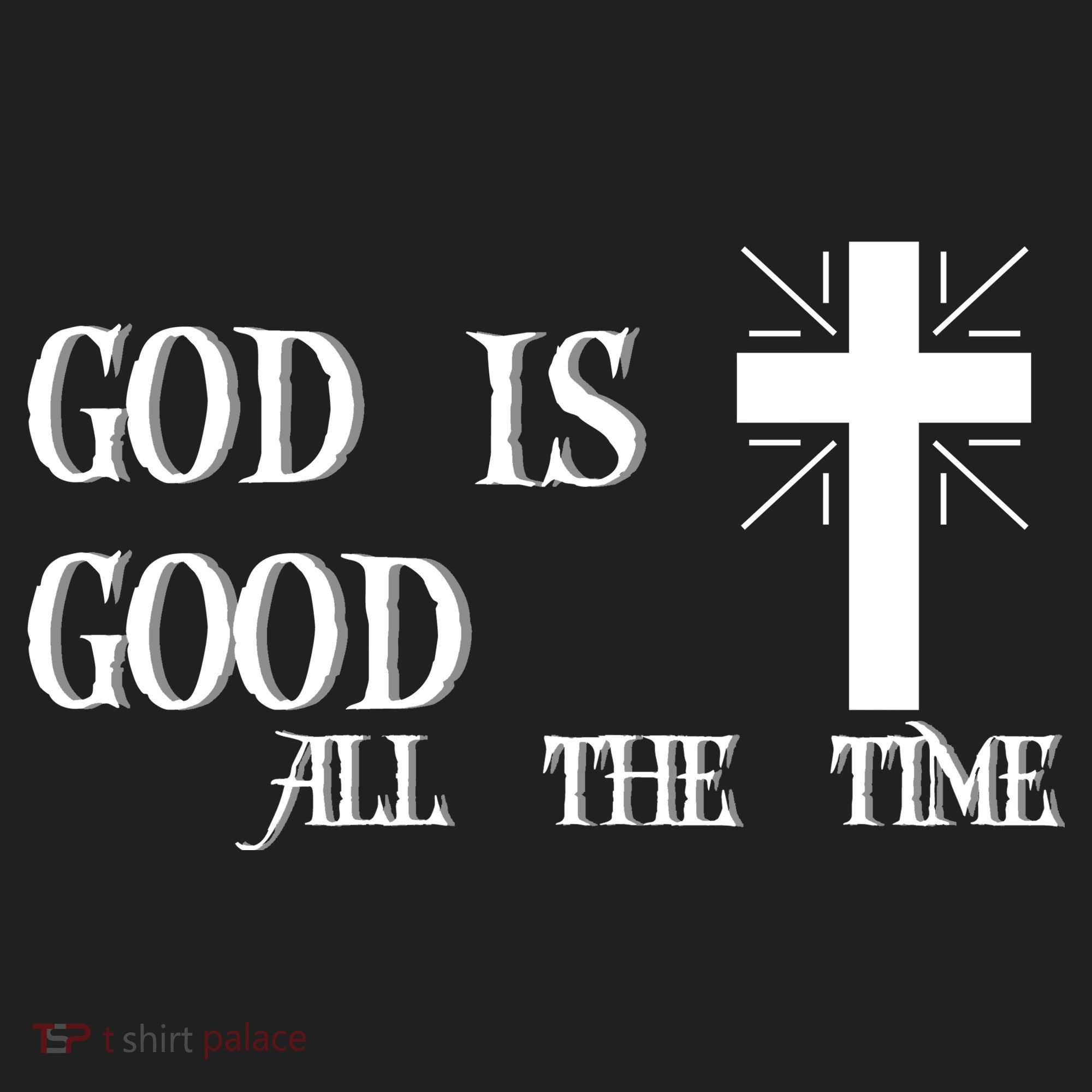 God Is Good All The Time With Cross Hat