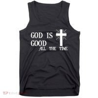 God Is Good All The Time With Cross Tank Top thumb 0
