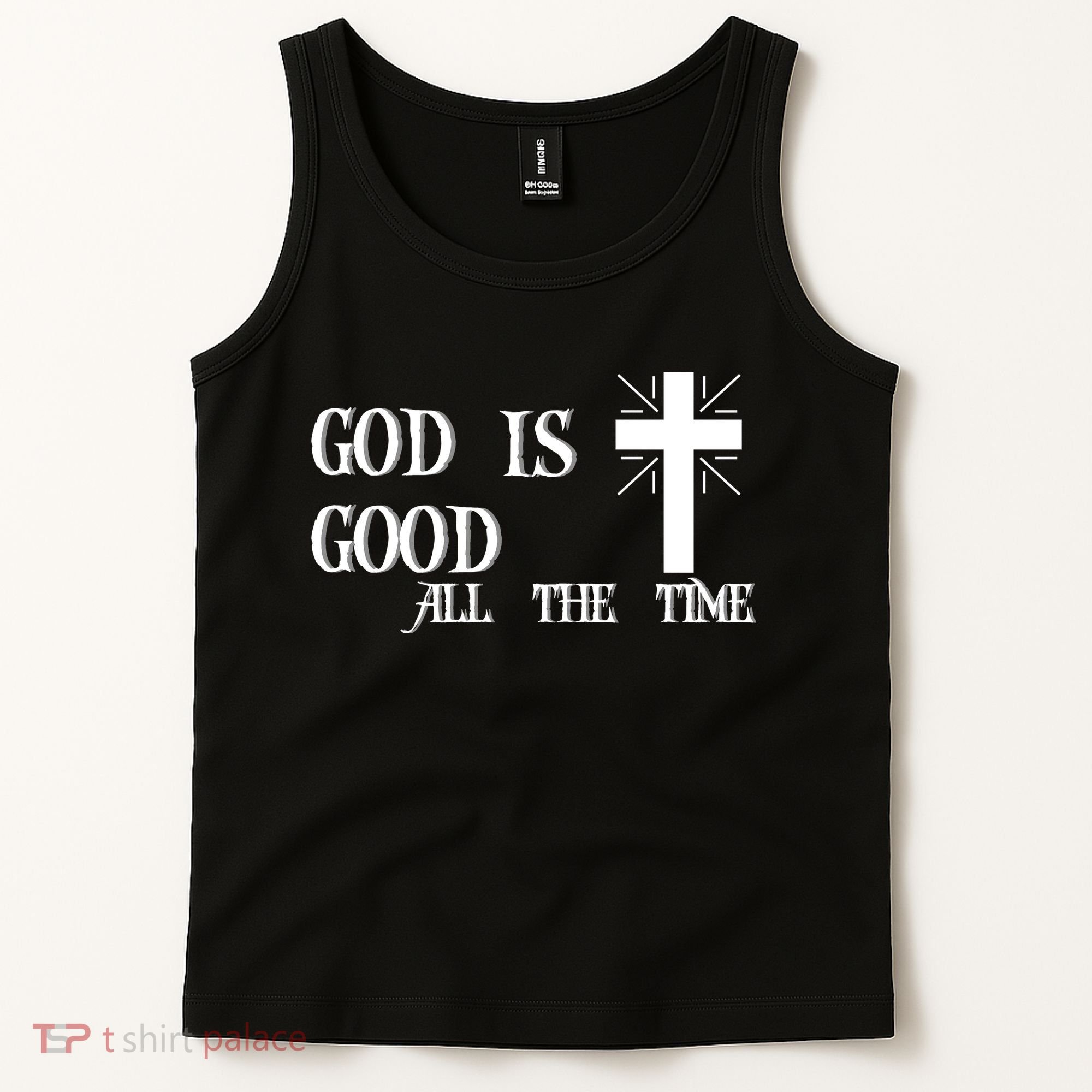 God Is Good All The Time With Cross Tank Top