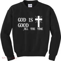 God Is Good All The Time With Cross Kids Sweatshirt thumb 0