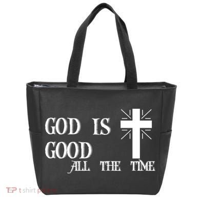 God Is Good All The Time With Cross Tote Bag