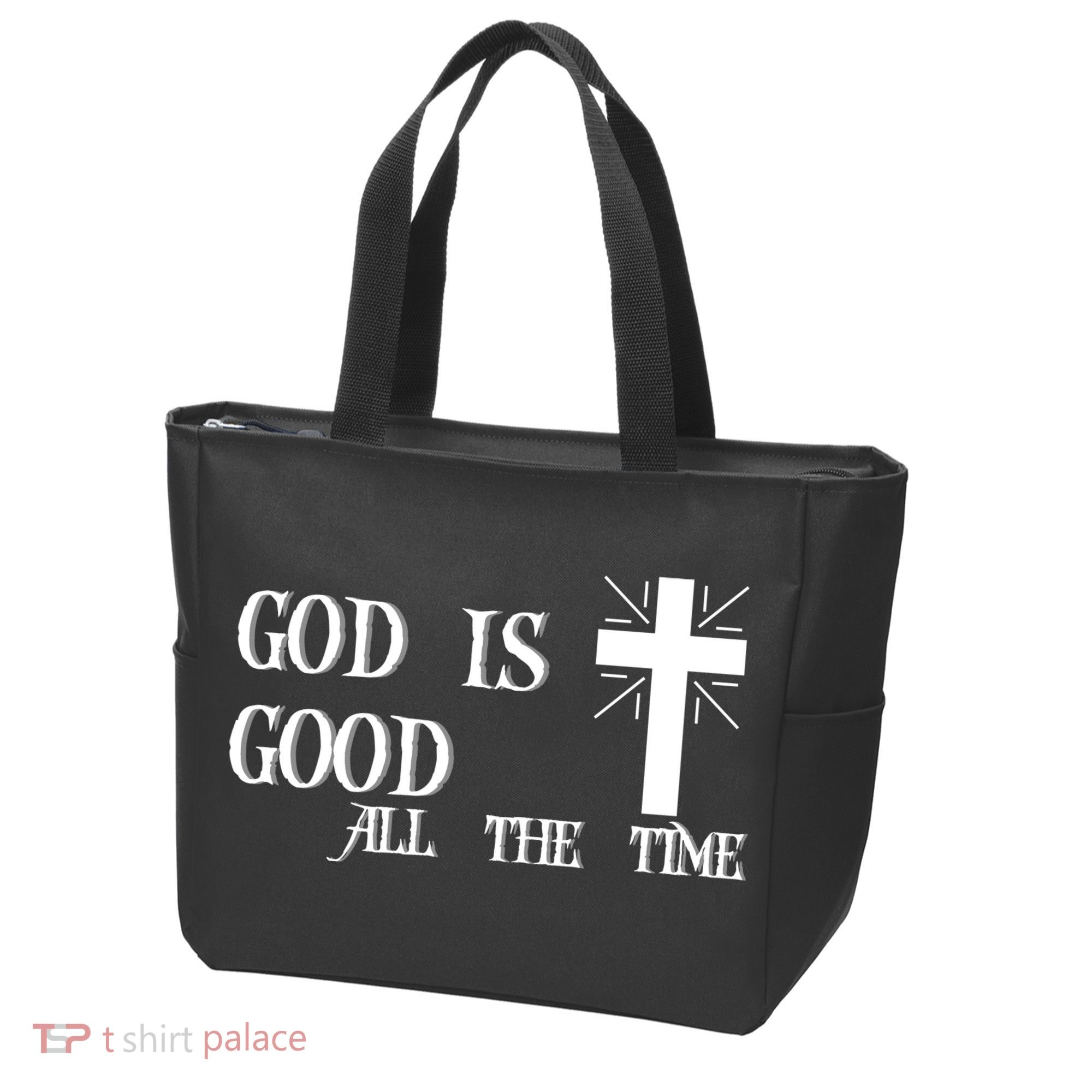 God Is Good All The Time With Cross Tote Bag