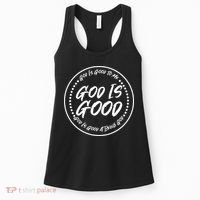 God is Good To Me  Good At Being God Women's Tank Top thumb 0