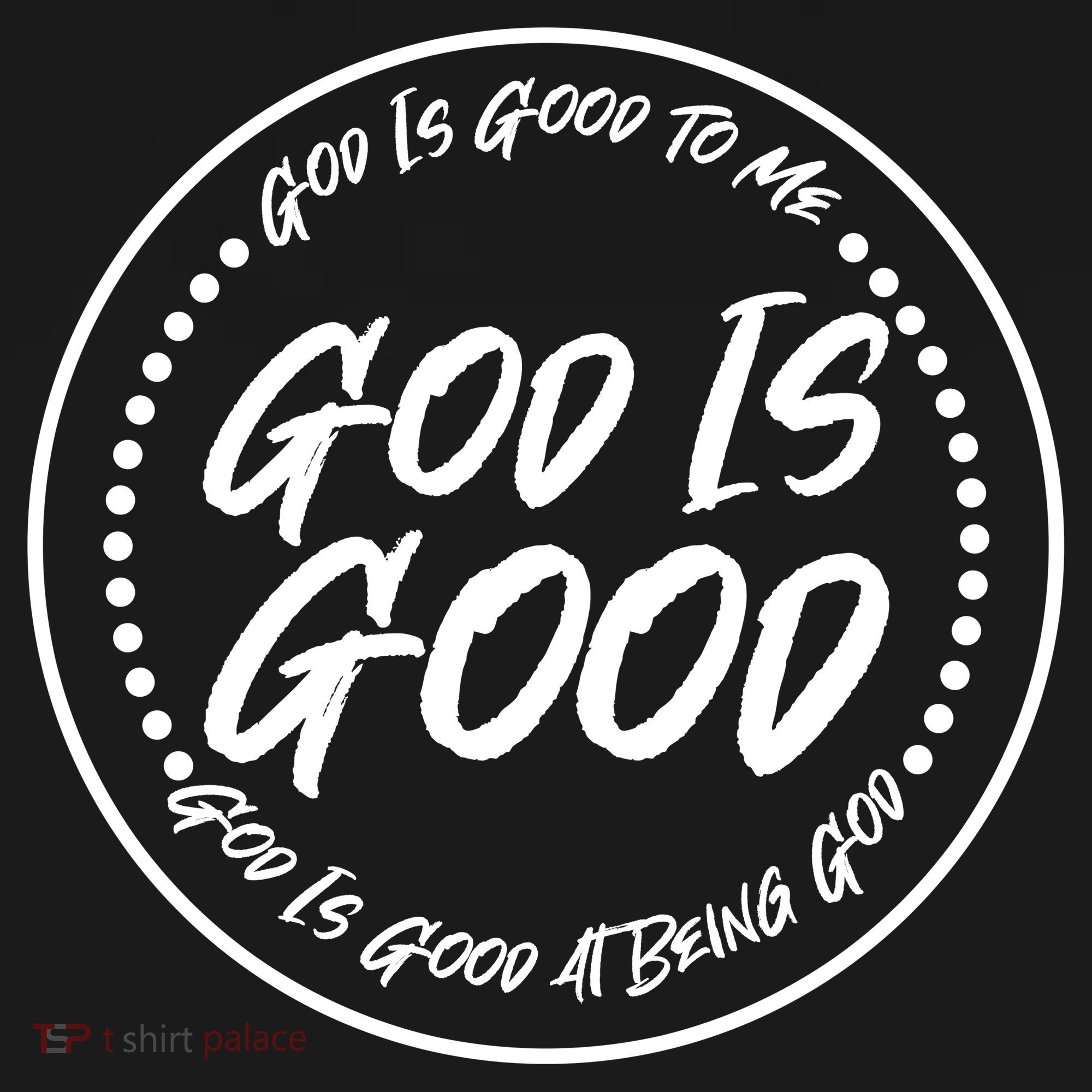 God is Good To Me  Good At Being God Kids Sweatshirt