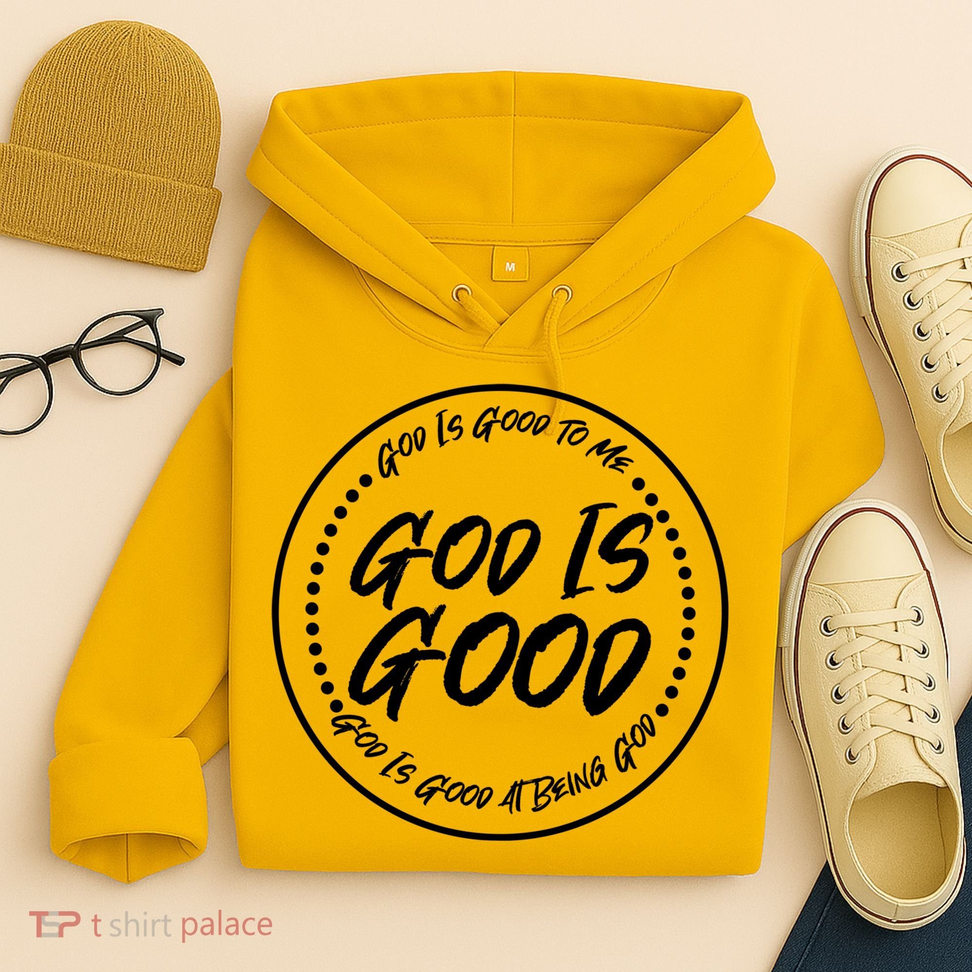 God is Good To Me  Good At Being God Hoodie