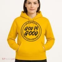 God is Good To Me  Good At Being God Hoodie thumb 5