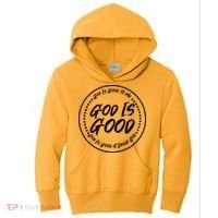 God is Good To Me  Good At Being God Kids Hoodie thumb 0