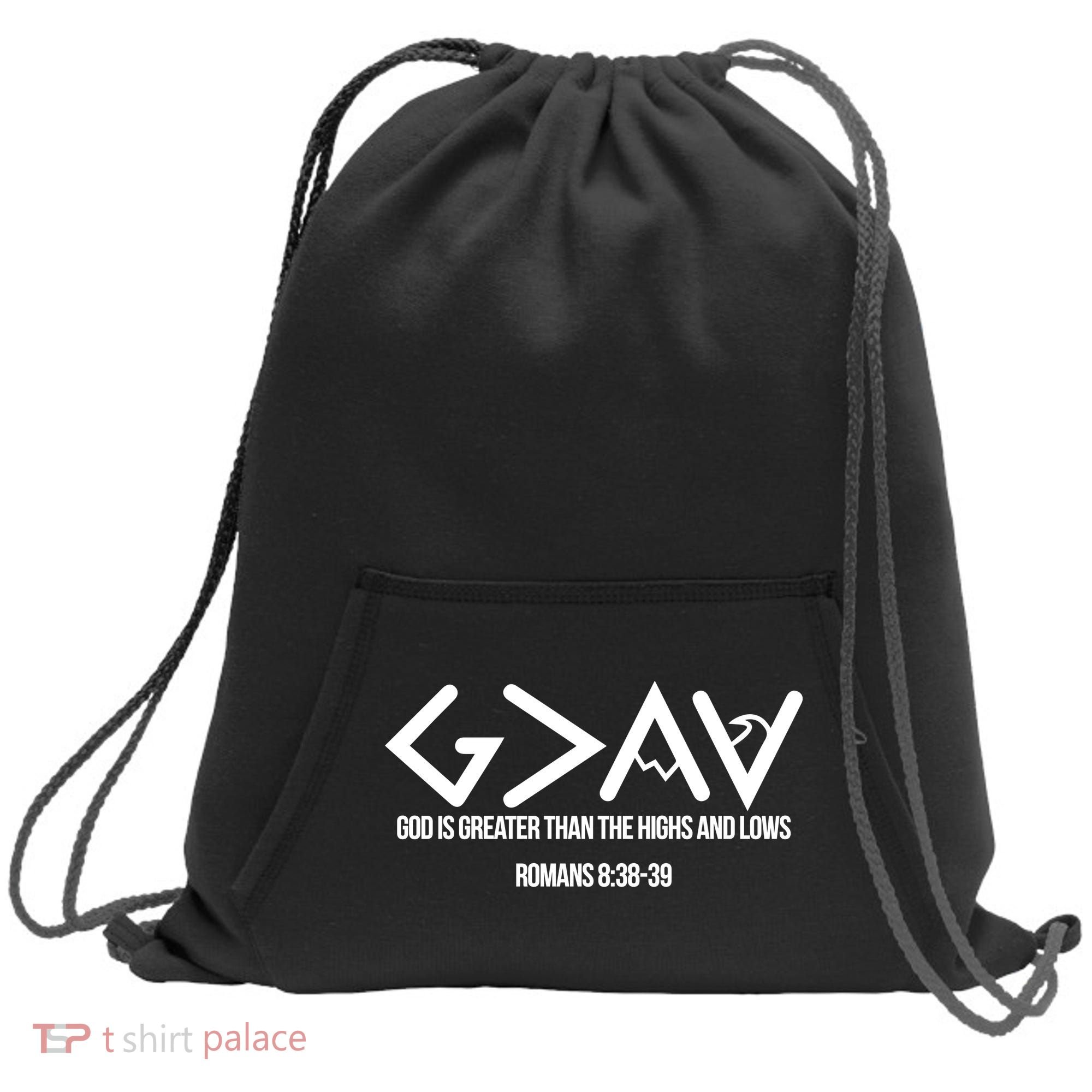 God Is Greater Romans 3:38 Sweatshirt Cinch Pack Bag