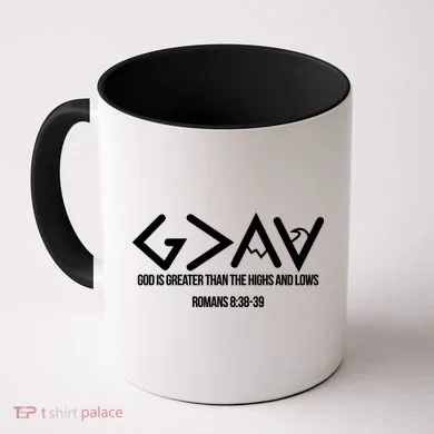 God Is Greater Romans 3:38 Coffee Mug