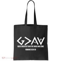 God Is Greater Romans 3:38 Tote Bag thumb 0