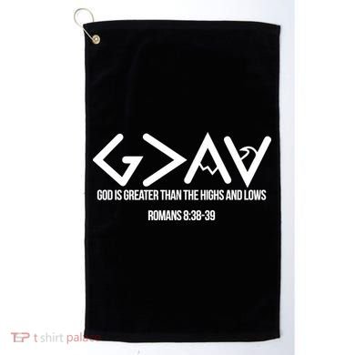 God Is Greater Romans 3:38 Golf Towel