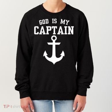 God Is My Captain Women's Sweatshirt