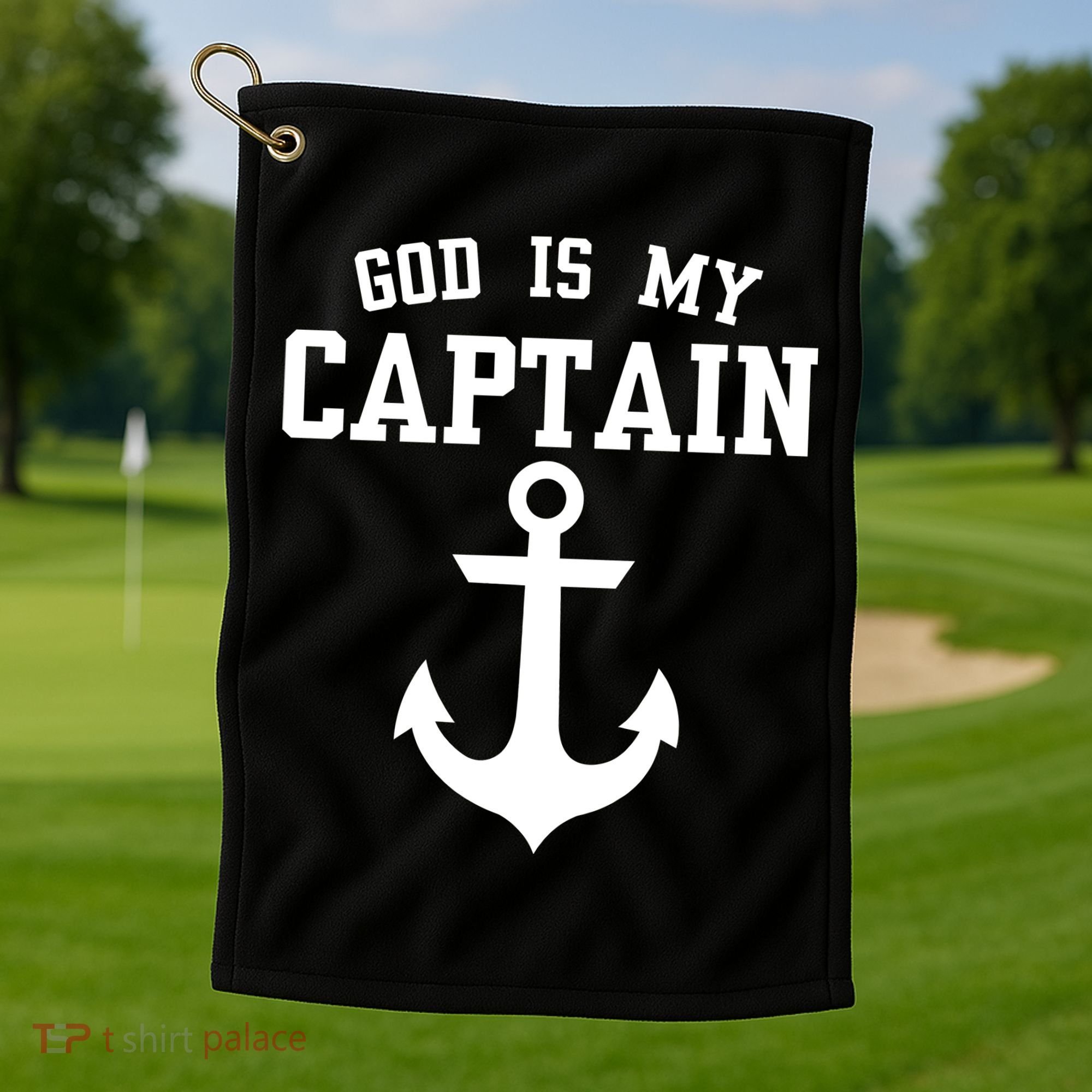 God Is My Captain Golf Towel