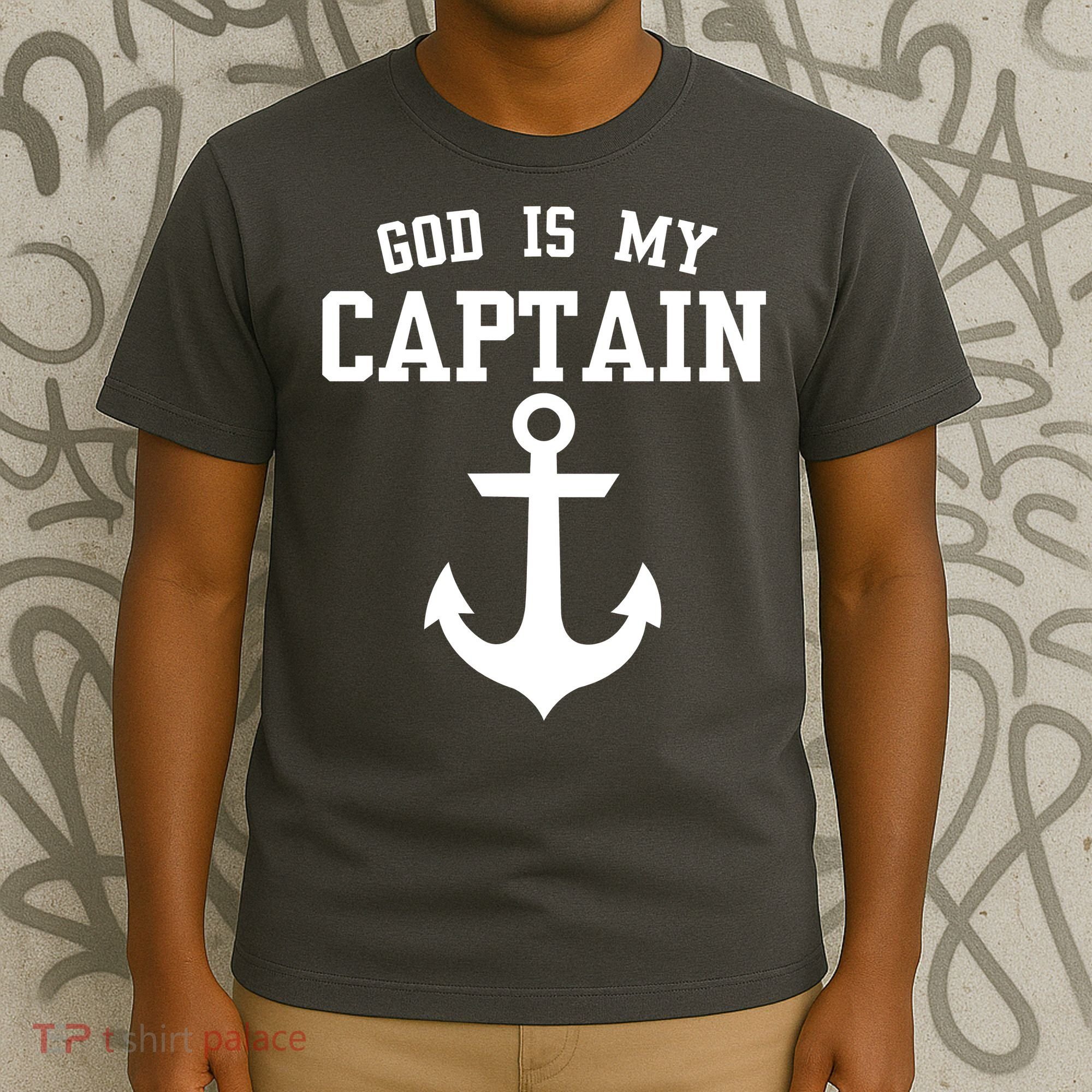 God Is My Captain T-Shirt