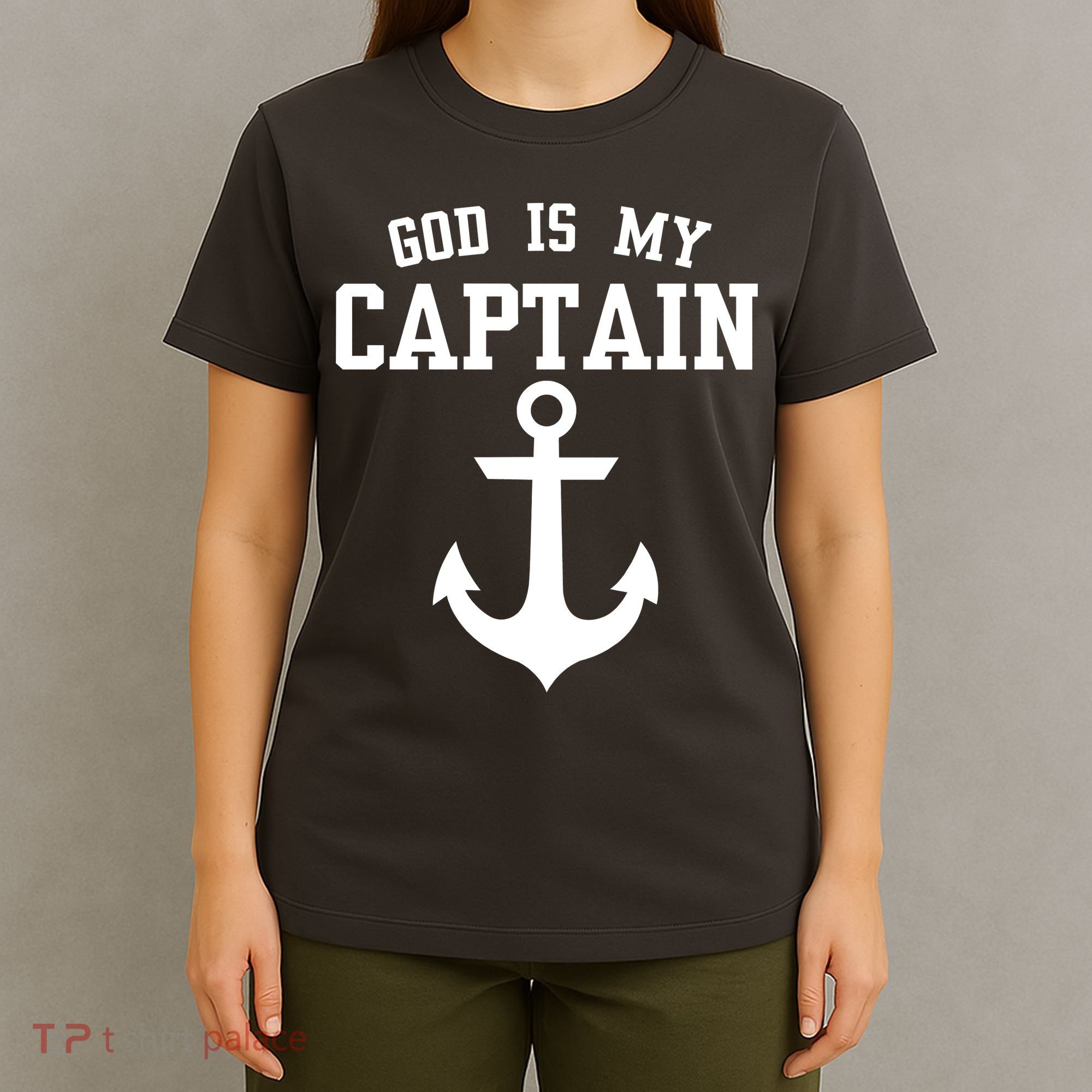 God Is My Captain T-Shirt