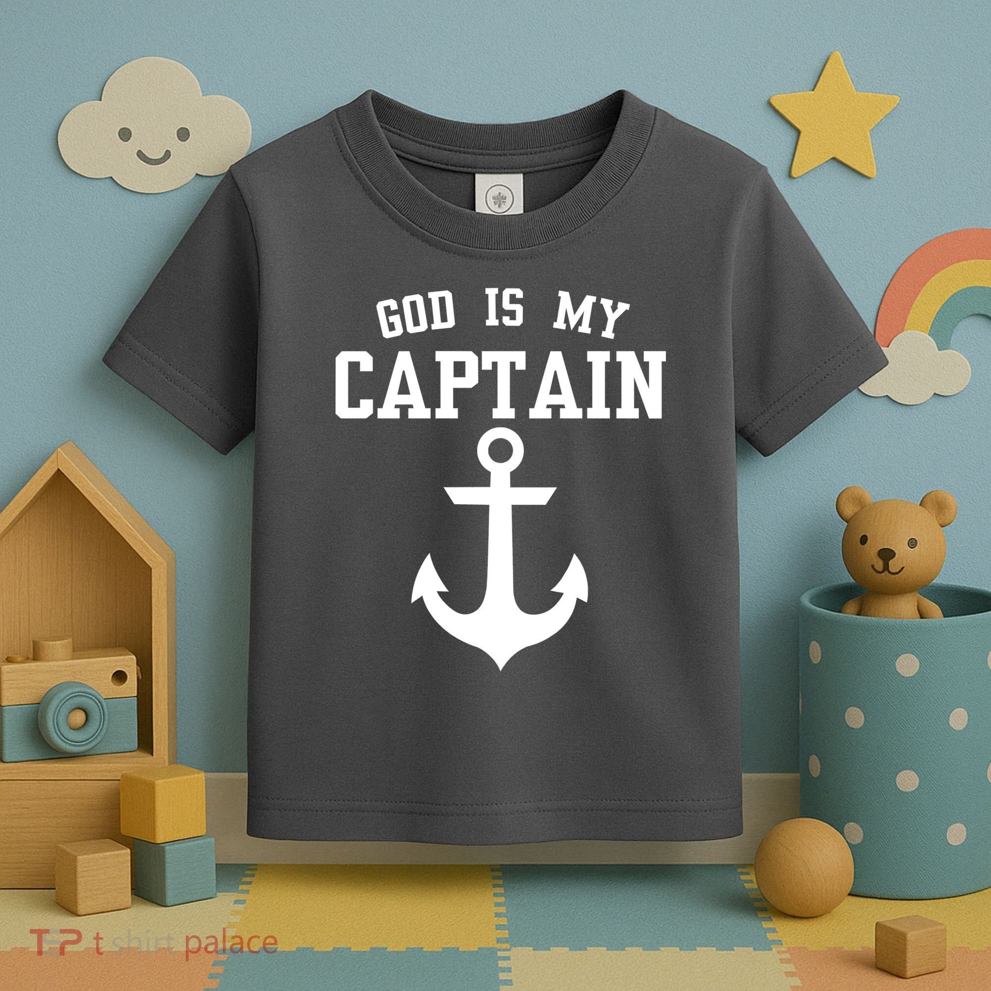 God Is My Captain Toddler T-Shirt