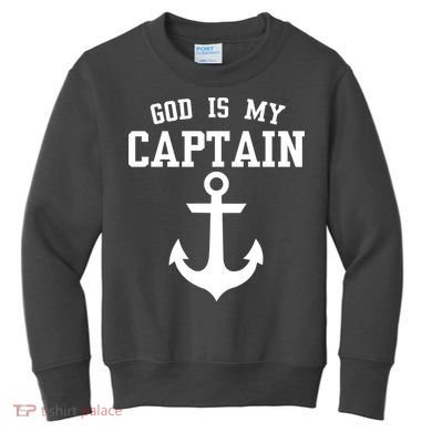 God Is My Captain Kids Sweatshirt