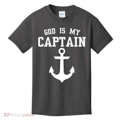 God Is My Captain Kids T-Shirt