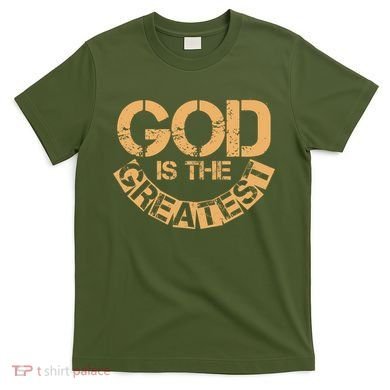 GOD is the Greatest Army Stamp Print T-Shirt