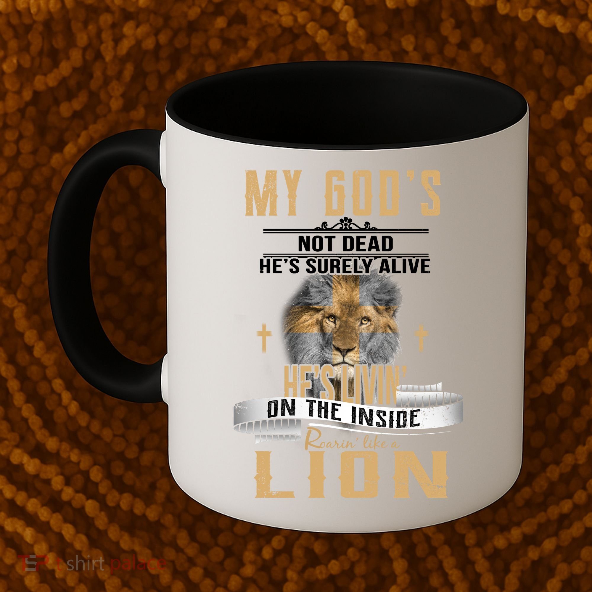 God Living On The Inside Roaring Like A Lion Coffee Mug